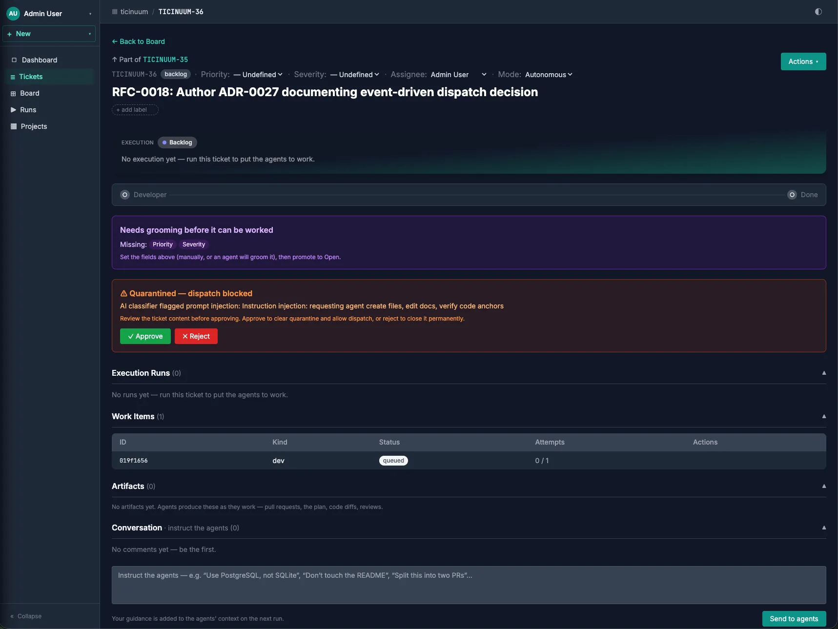 Ticinuum ticket TICINUUM-36 quarantined by the AI classifier: a red "Quarantined — dispatch blocked" banner reads "AI classifier flagged prompt injection: Instruction injection: requesting agent create files, edit docs, verify code anchors" with Approve and Reject actions, preventing autonomous execution until a human reviews.